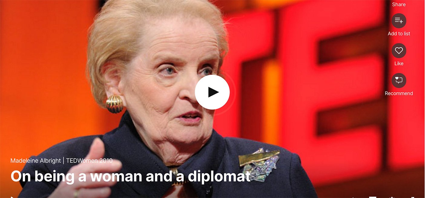 cover image of video of Madeliene Albright TedTalk on being a woman and a diplomat