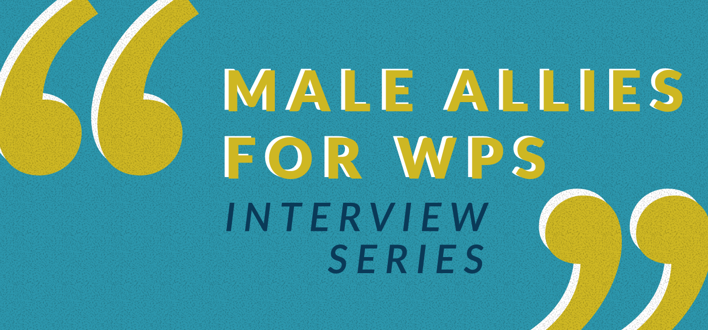 Male Allies Interview Series Women Peace Security